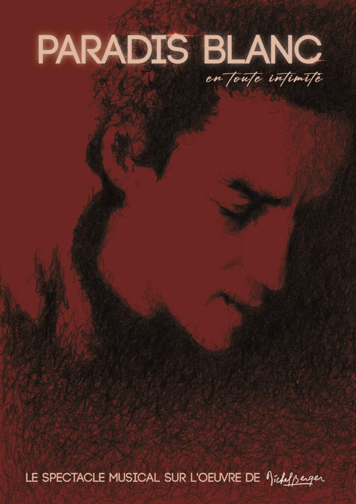 Paradis Blanc Hommage à l'oeuvre musical de Michel Berger