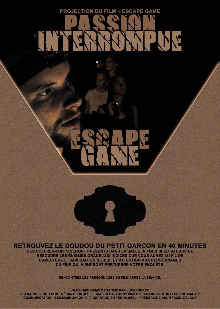 Passion interrompue + Escape Game en salle!