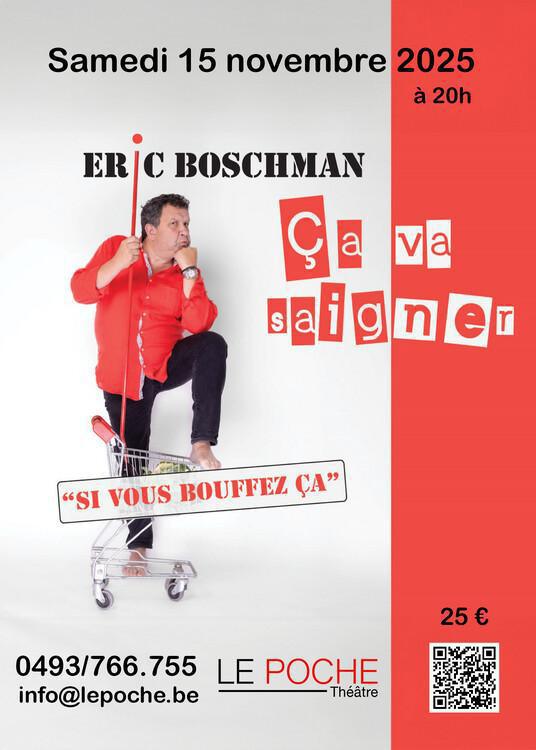 Eric Boschman : Ça va saigner