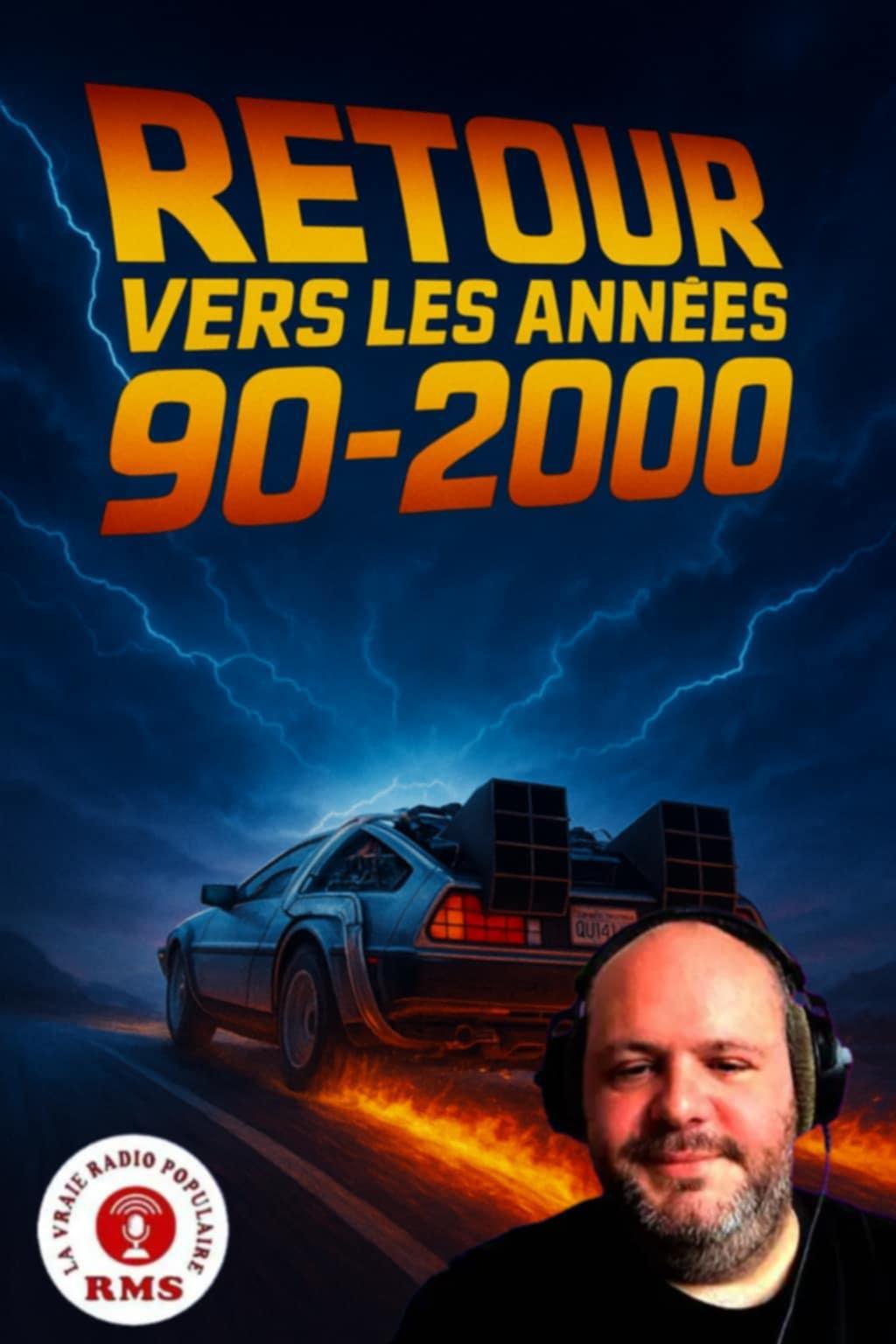 Retour vers les années 90- 2000