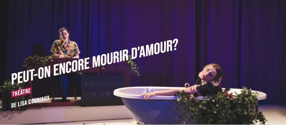 Peut-on encore mourir d'amour? Théâtre De Lisa Cogniaux