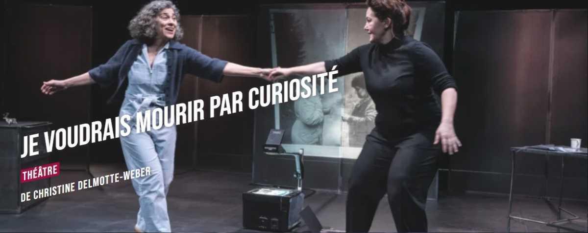 Je voudrais mourir par curiosité Je voudrais mourir par curiosité