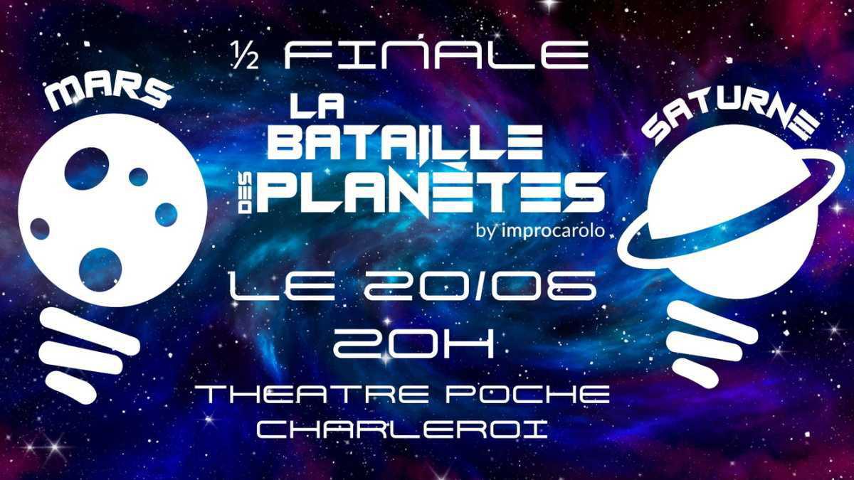 Impro : La petite finale de la Bataille des Planètes – MARS vs SATURNE