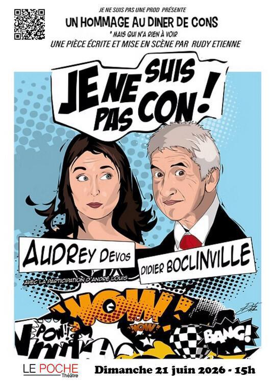 Théâtre : Je ne suis pas con !