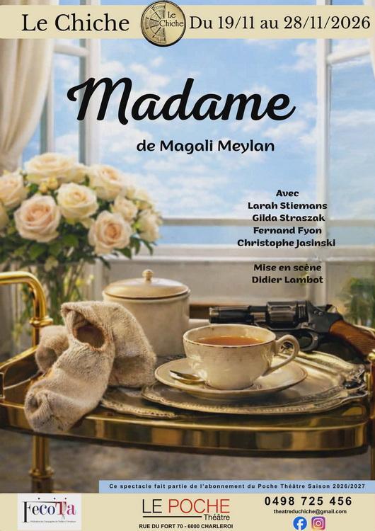Théâtre : Madame