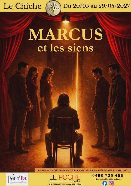 Théâtre : Marcus et les siens