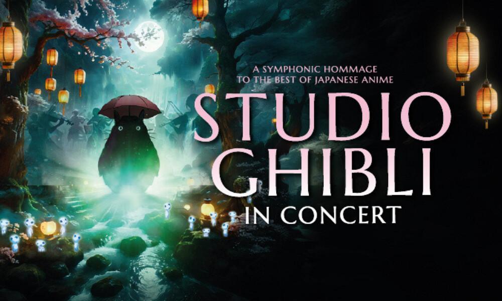 STUDIO GHIBLI IN CONCERT STUDIO GHIBLI IN CONCERT