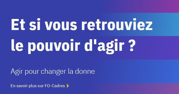 Tout ce qu'il faut savoir sur : FO CADRES