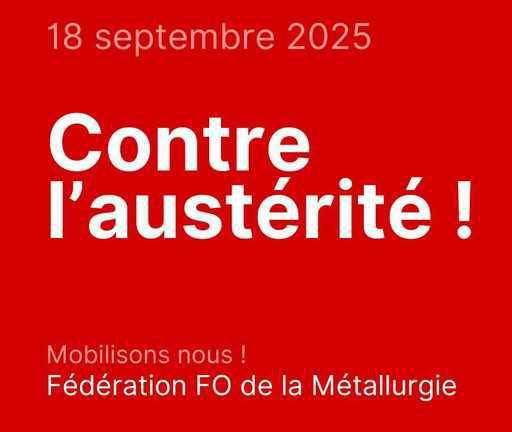 Appel fédéral et confédéral FO pour la mobilisation du 18 septembre ! Appel fédéral et confédéral FO pour la mobilisation du 18 septembre !