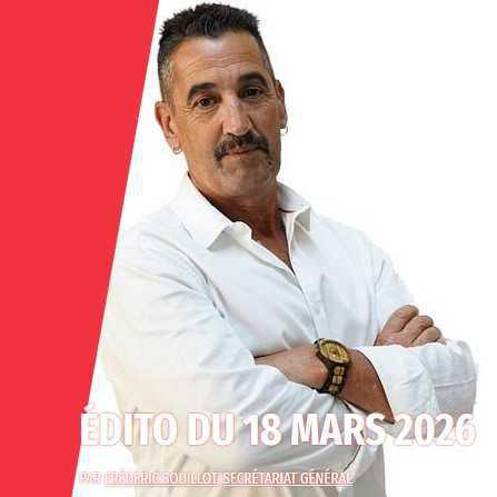 Edito Frédéric Souillot : En 2026 comme depuis toujours : "Pain, paix, liberté !" 