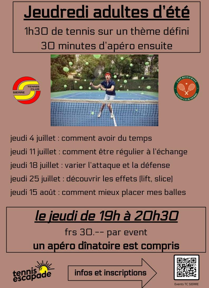 Jeudredi d'été adultes 1h30 de tennis + apéro