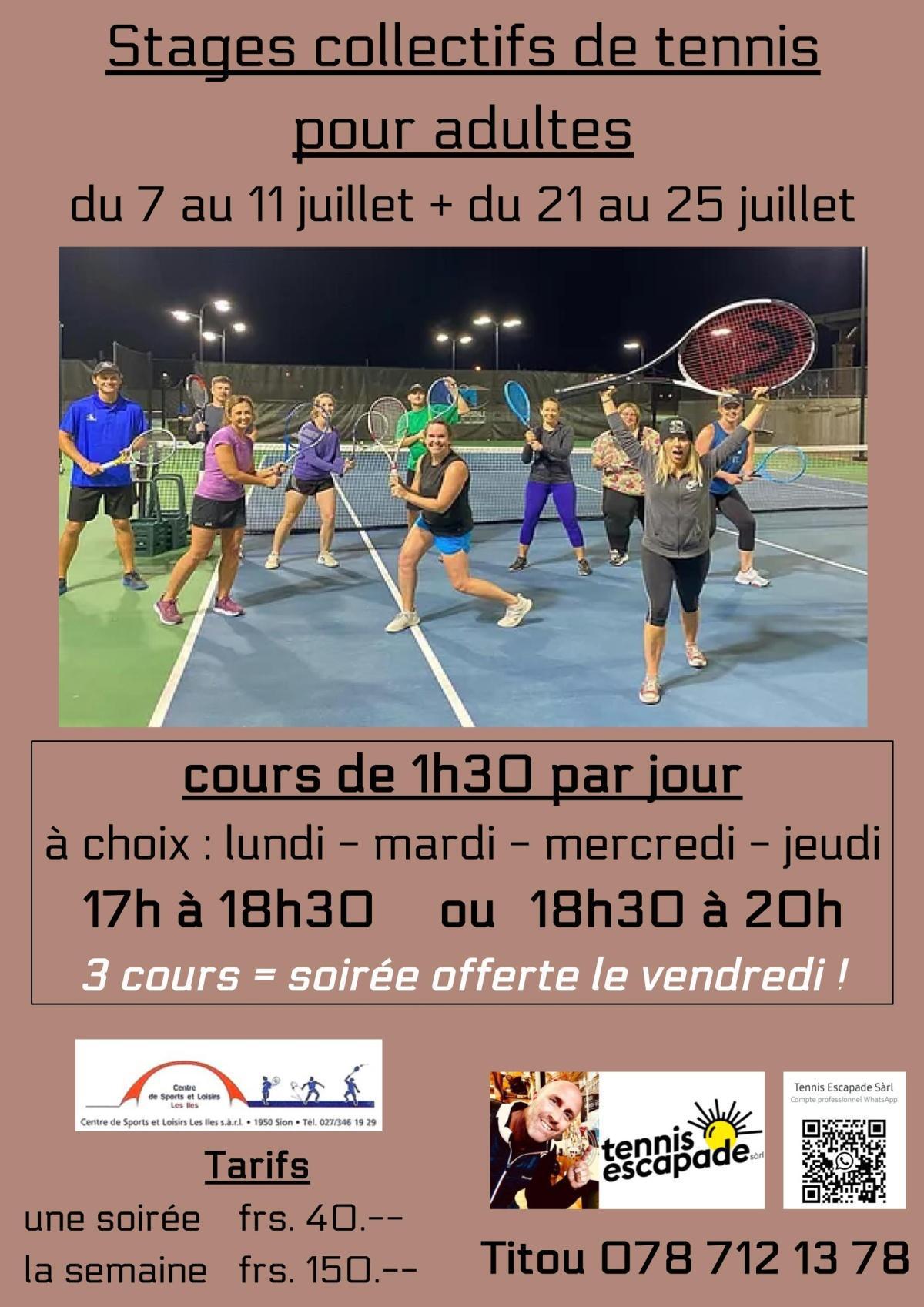 Stages collectifs de tennis pour adultes ILES à Sion
