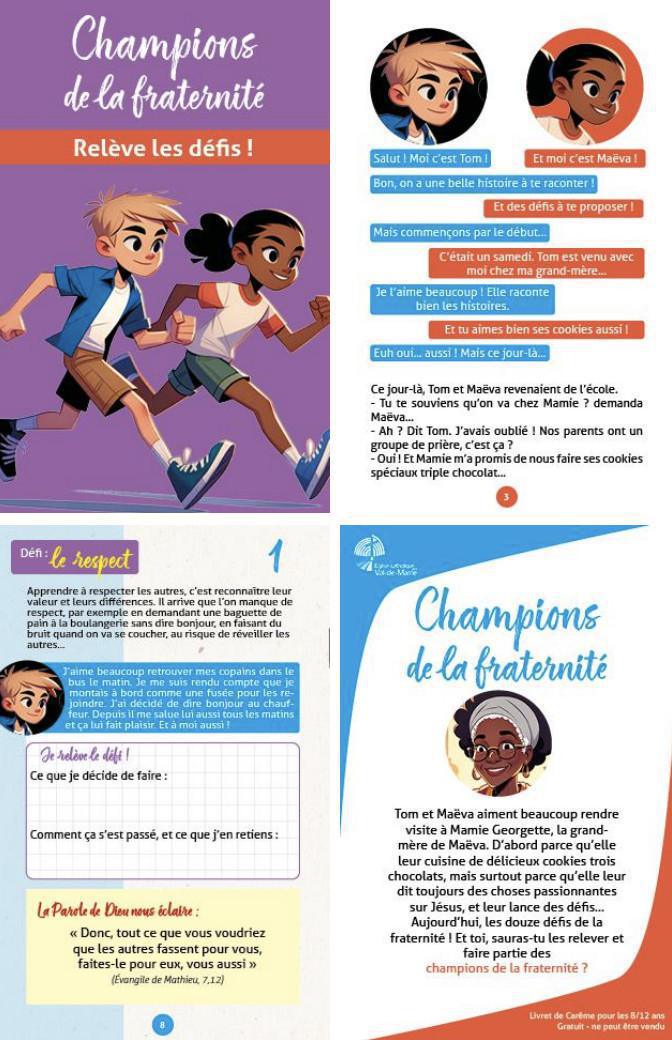 Champion de la Fraternité : un parcours pour les 8/12 ans accessible à tous Champion de la Fraternité : un parcours pour les 8/12 ans accessible à tous