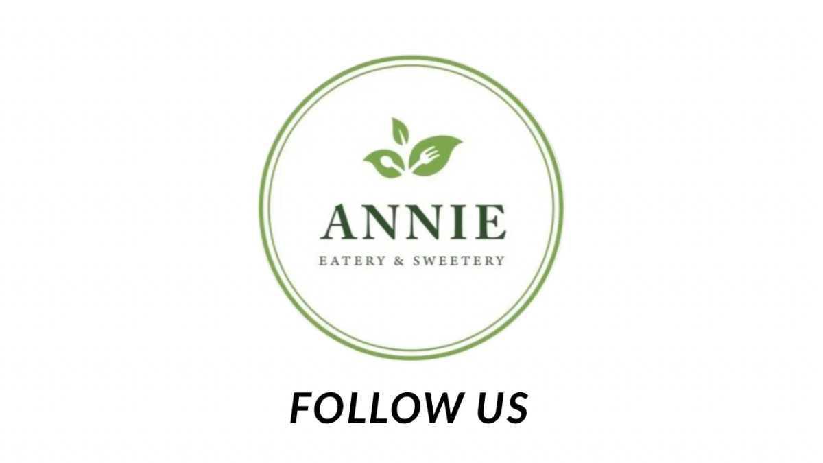 ANNIE EATERY & SWEETERY