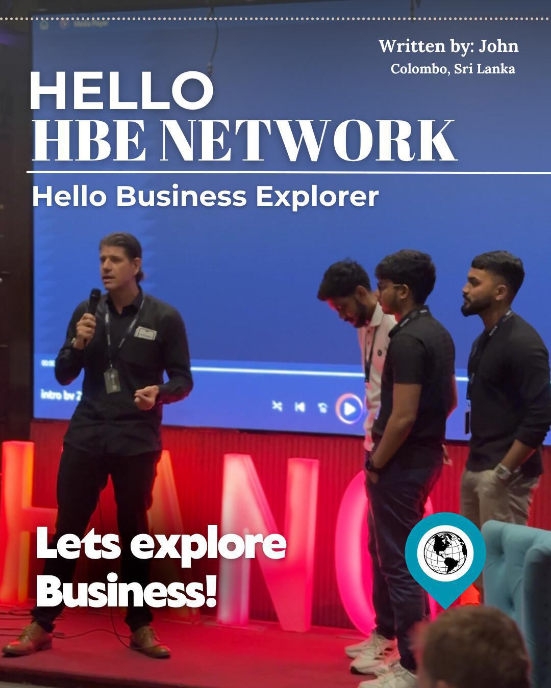 HBE • Hello Business Explorer Strengthens Colombo’s Entrepreneur Network 🇱🇰 HBE • Hello Business Explorer Strengthens Colombo’s Entrepreneur Network 🇱🇰