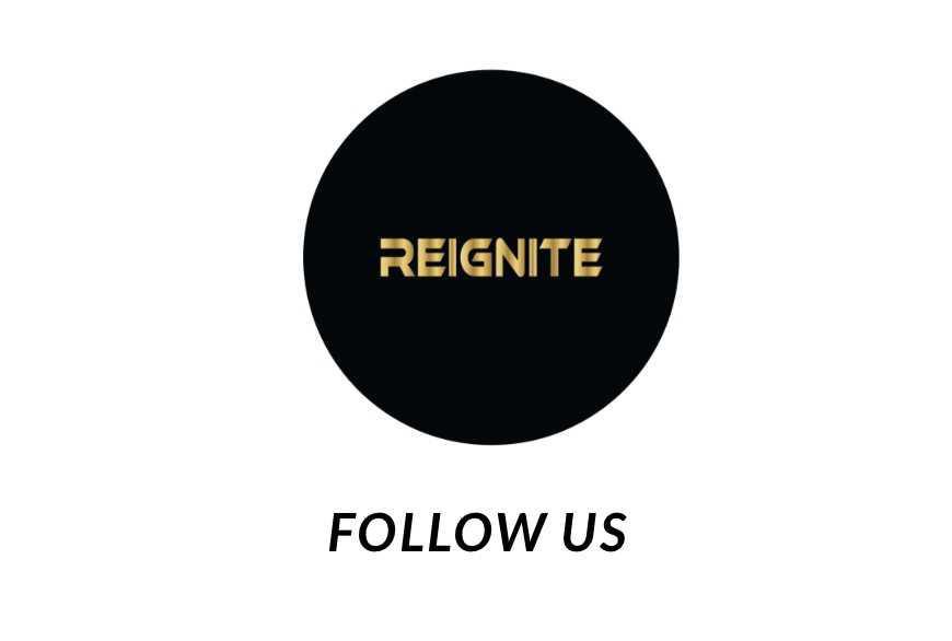 REIGNITE REIGNITE