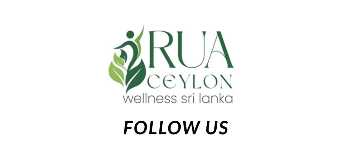 RUA CEYLON WELLNESS RUA CEYLON WELLNESS