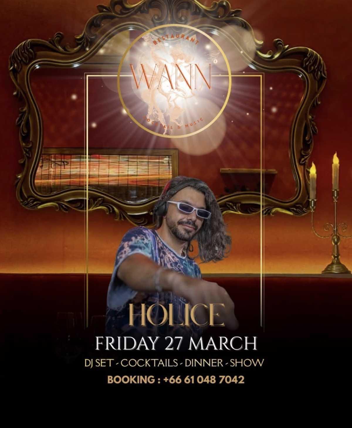 HOLICE at WANN Restaurant