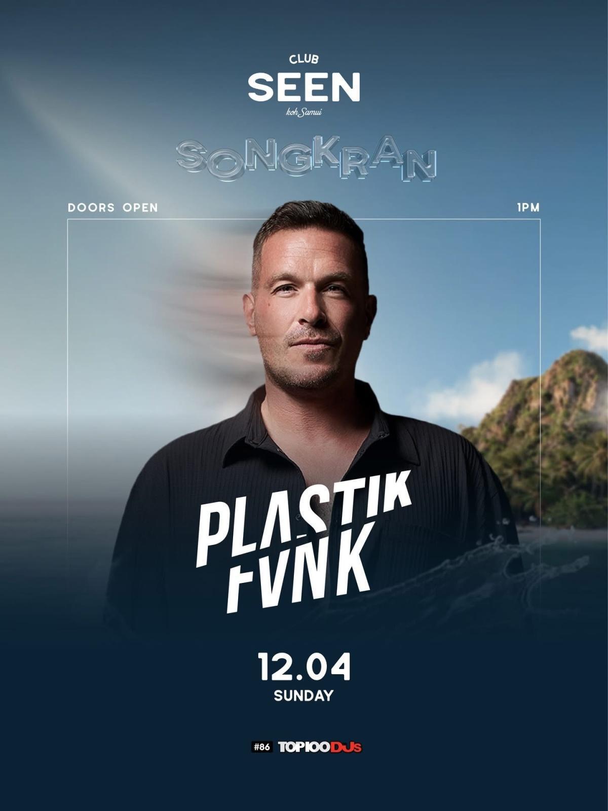 Plastik Funk at SEEN – Songkran Weekend