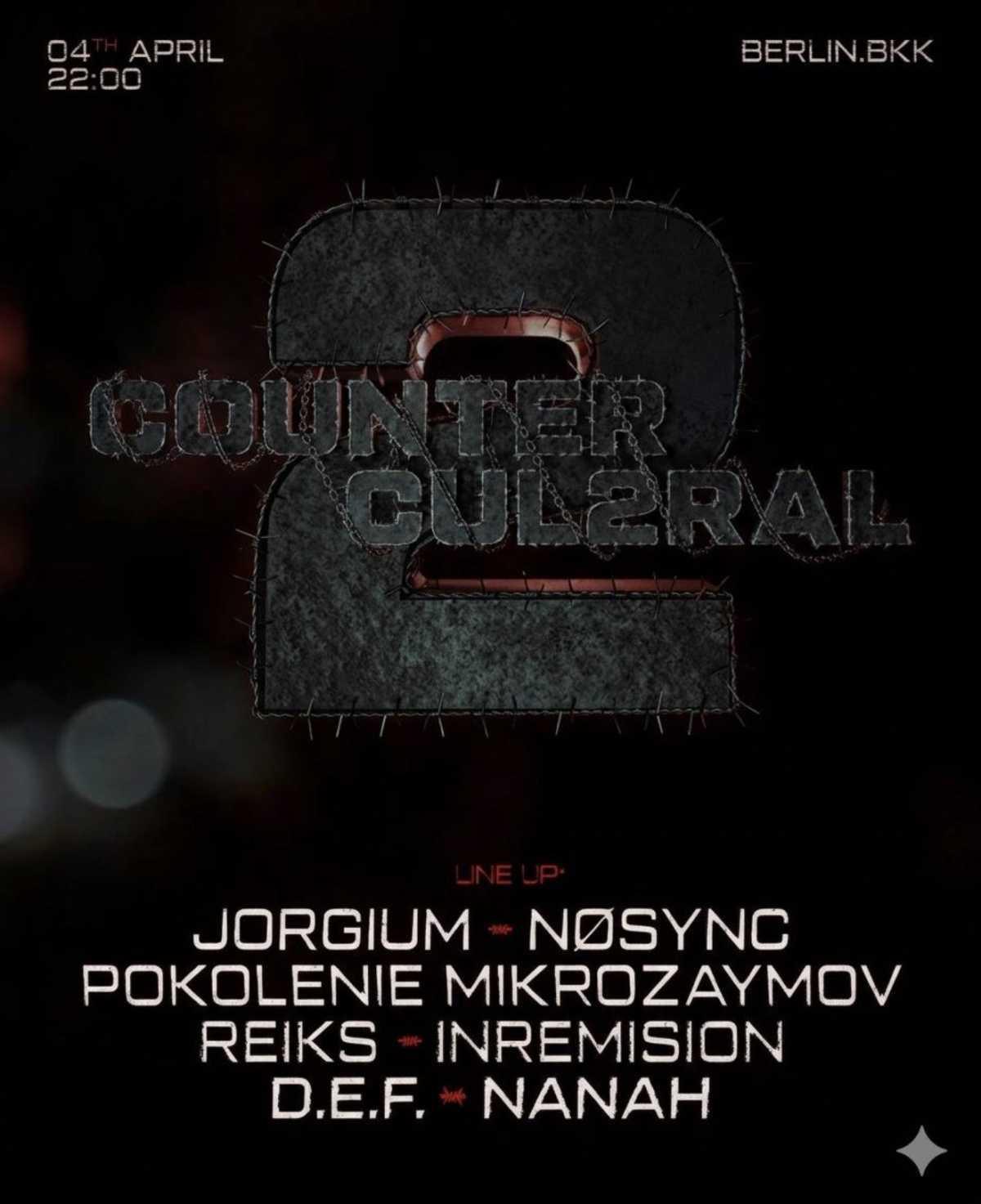 COUNTER CULTURAL 2 • BERLIN BBK COUNTER CULTURAL 2 • BERLIN BBK