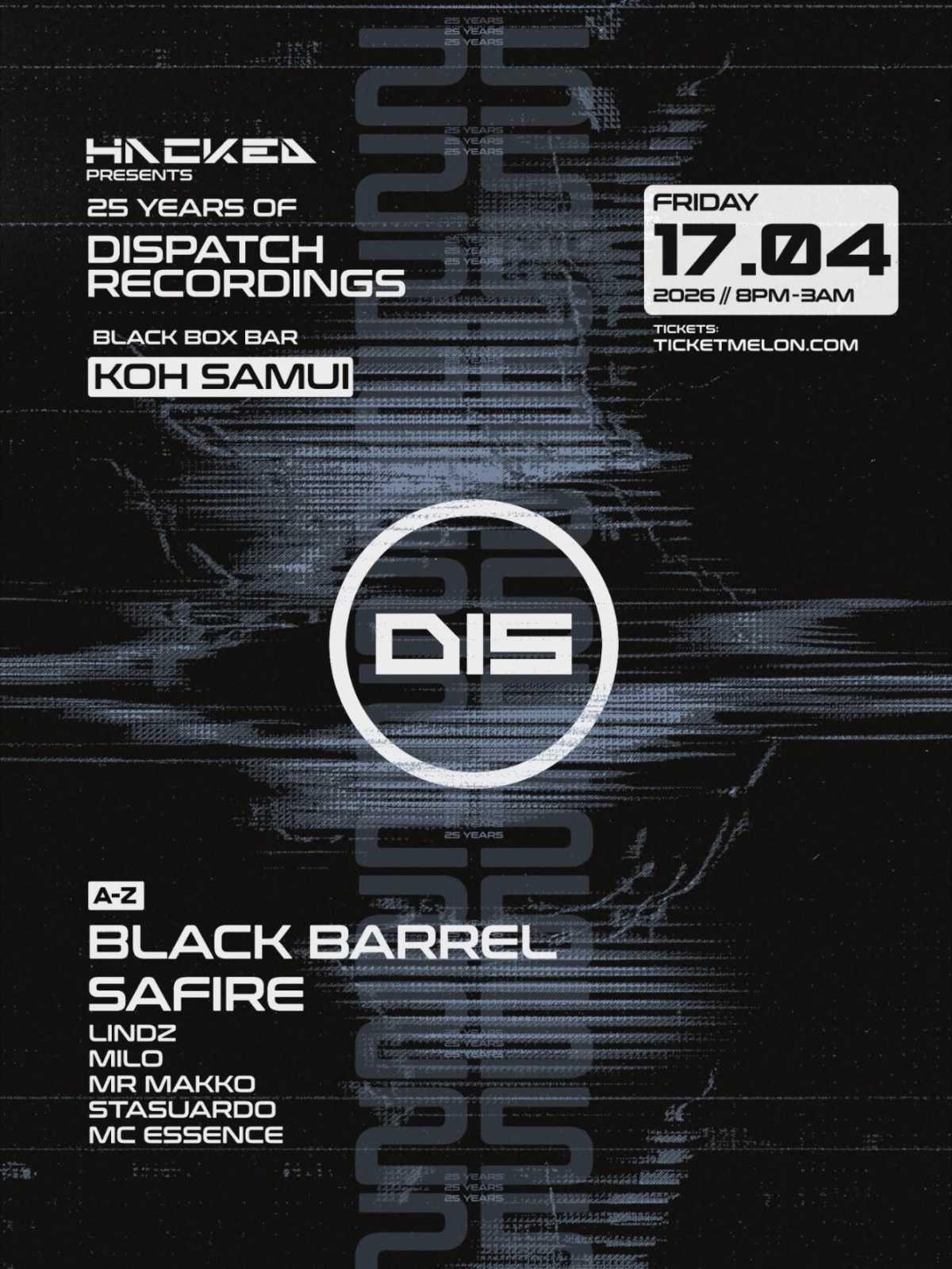 🎧 HACKED: 25 YEARS OF DISPATCH