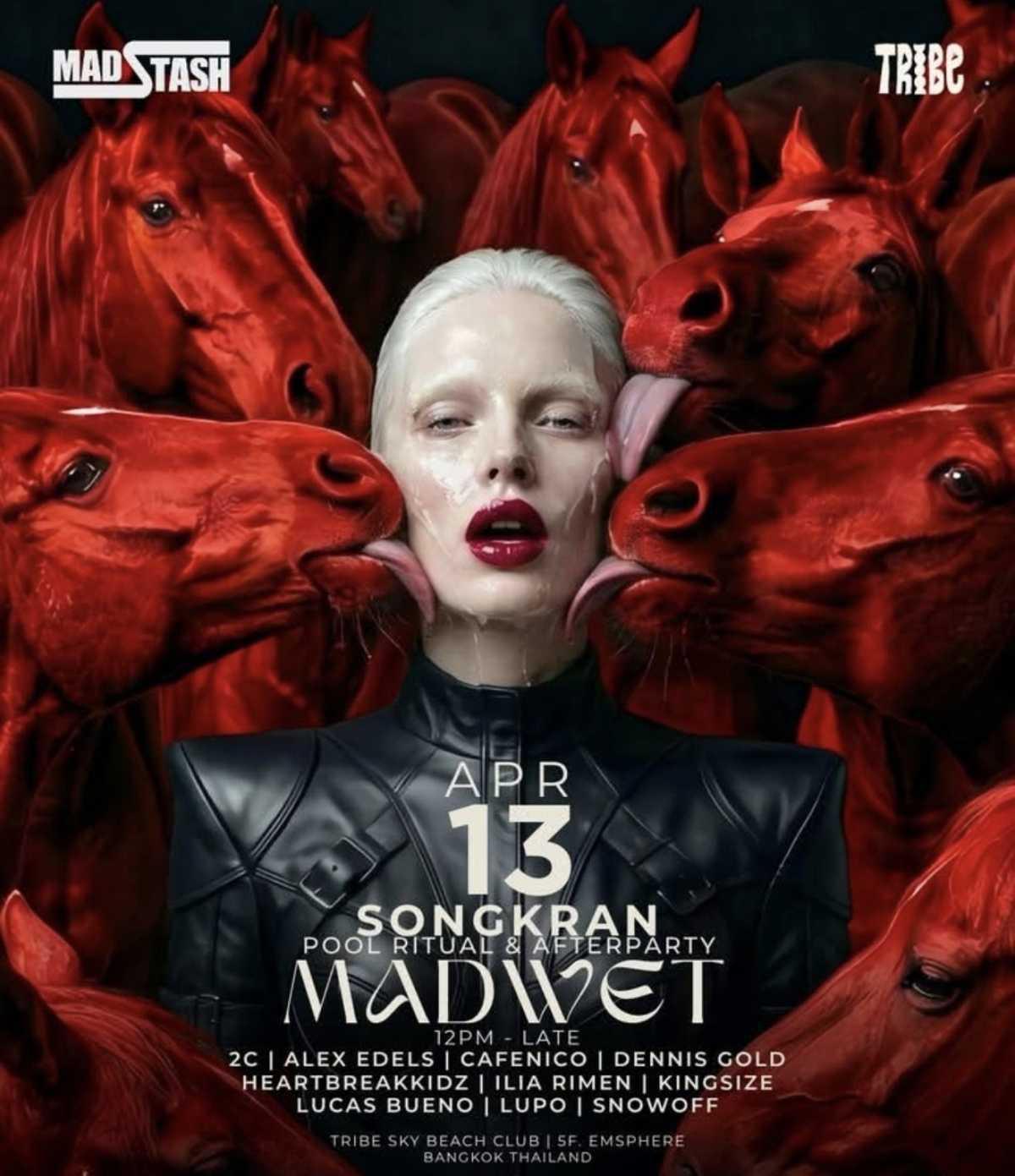 MadWet Songkran Pool Party x TRIBE Sky Beach Club MadWet Songkran Pool Party x TRIBE Sky Beach Club