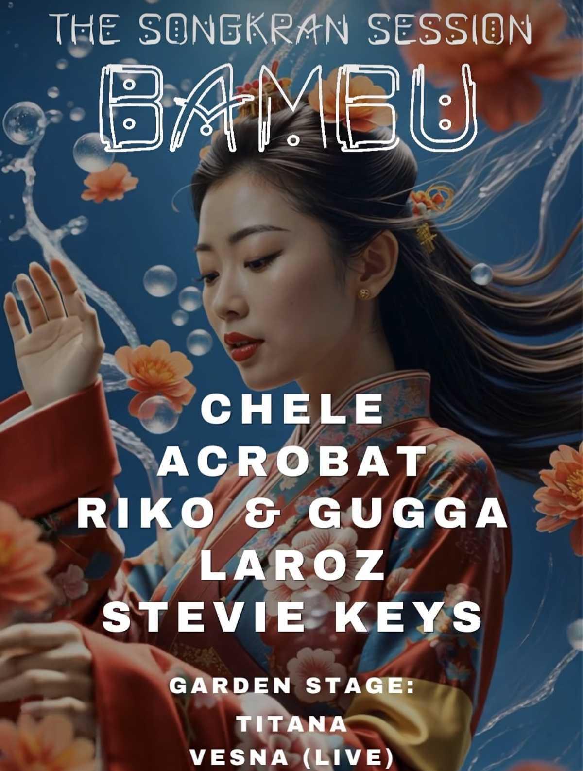 Celebrate Songkran at The Songkran Session x Bambu Huts Celebrate Songkran at The Songkran Session x Bambu Huts