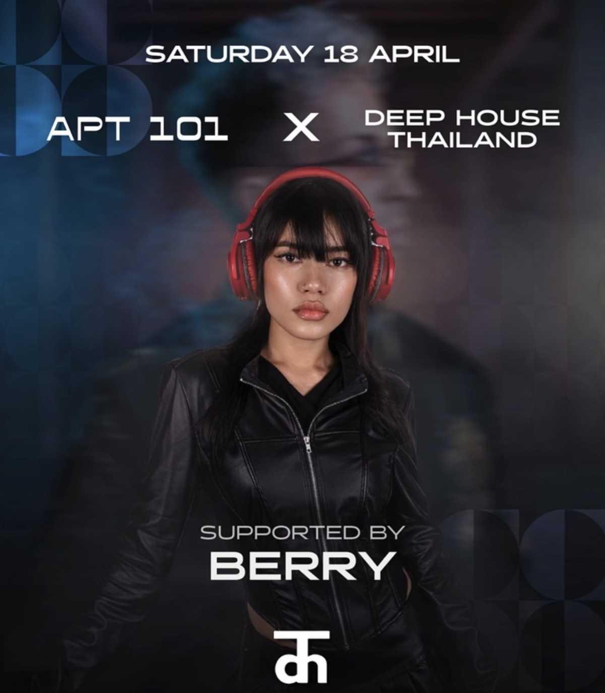 APT 101 x Deep House Thailand