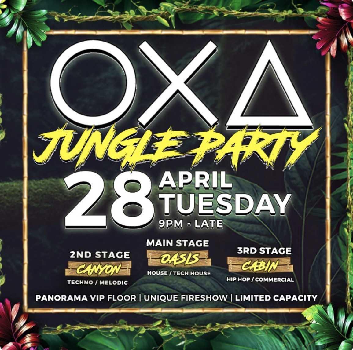OXA Jungle Party β Midweek Edition π΄π₯ OXA Jungle Party β Midweek Edition π΄π₯