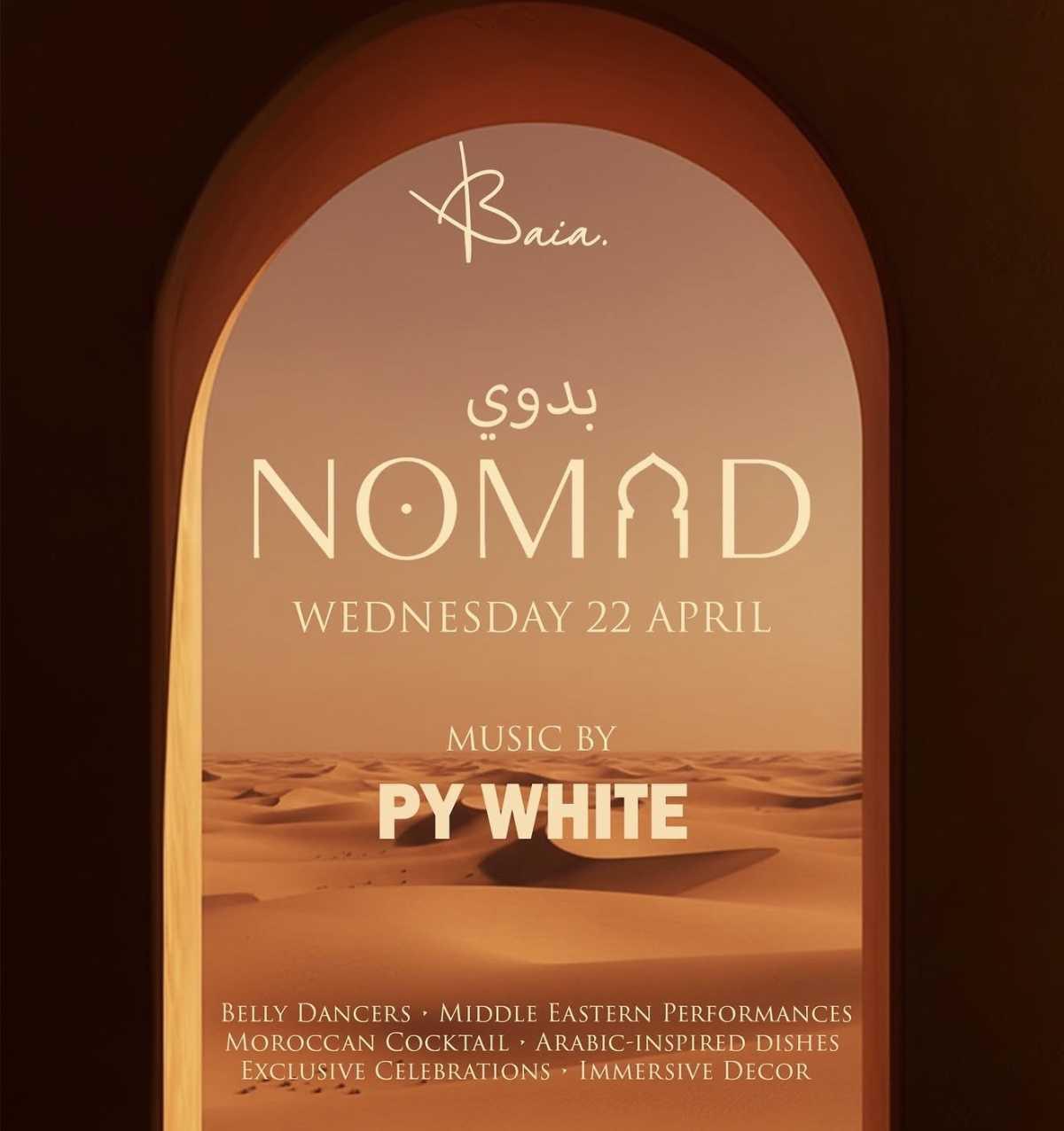 NOMAD NIGHT AT BAIA – BANGKOK 🏜️✨