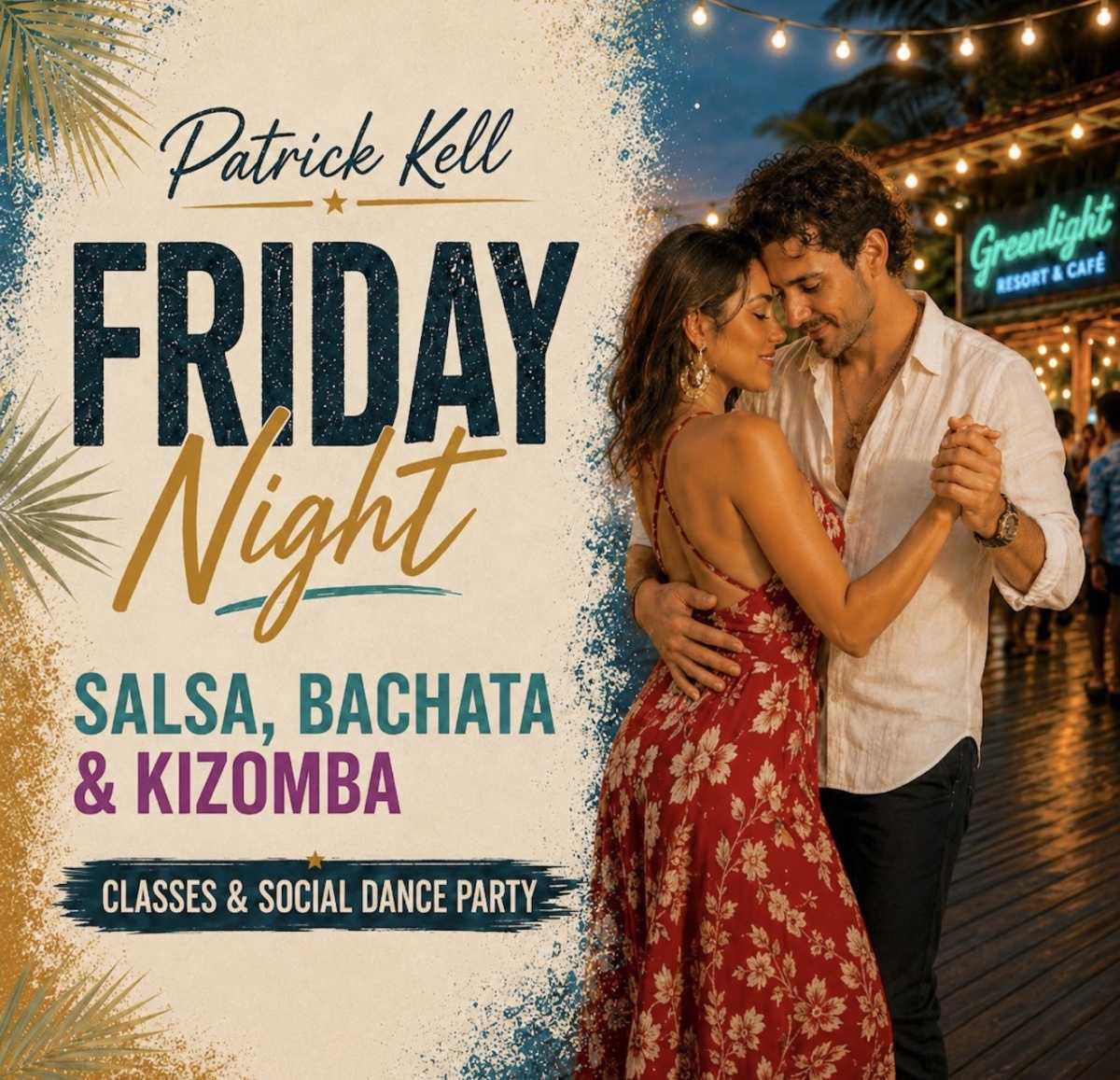 Friday Night Salsa, Bachata & Kizomba Party ππ₯ Friday Night Salsa, Bachata & Kizomba Party ππ₯