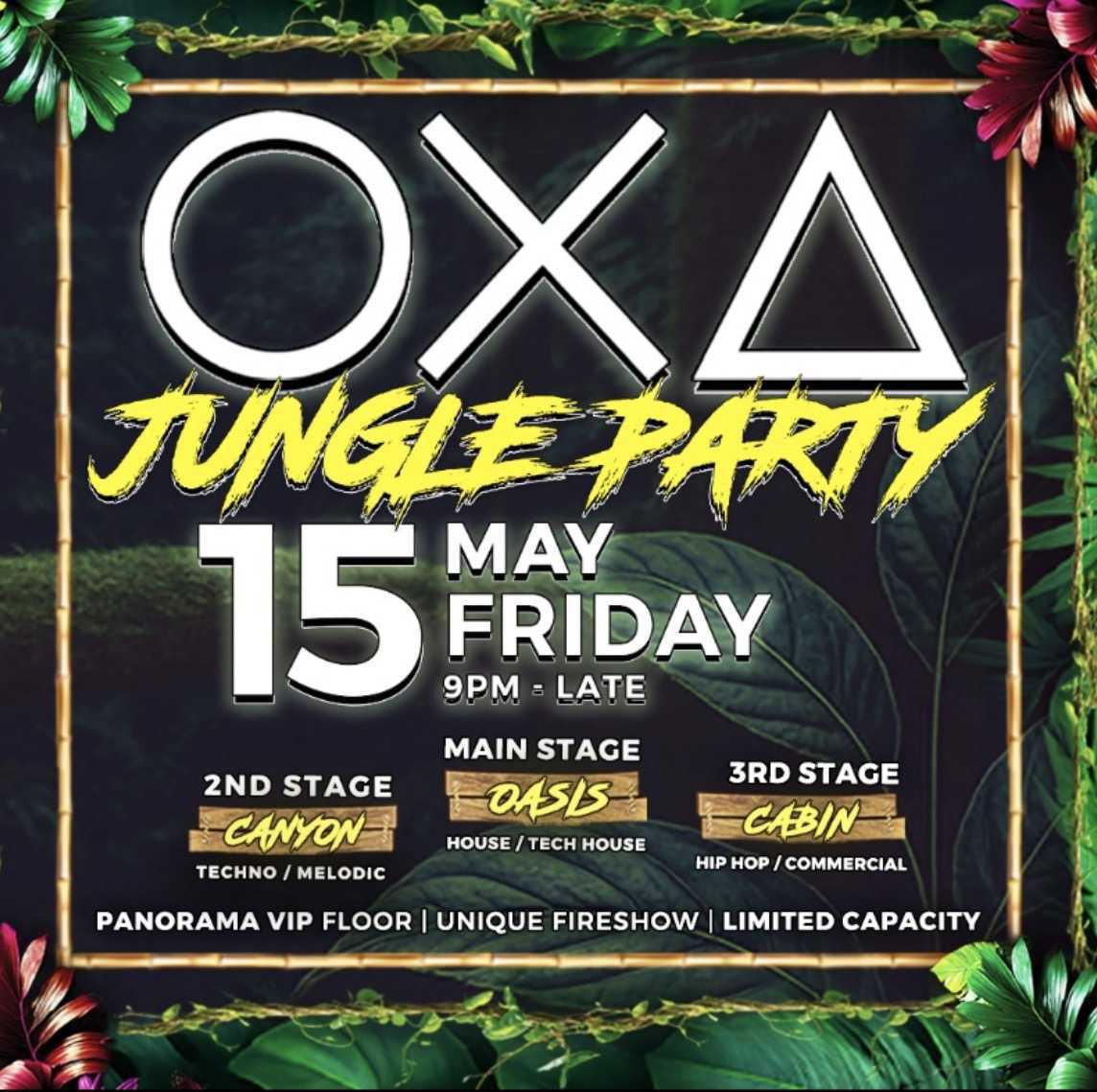 OXA JUNGLE PARTY 🌴 OXA JUNGLE PARTY 🌴