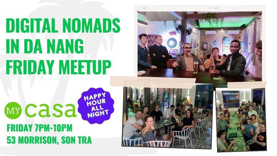 DIGITAL NOMADS IN DA NANG - FRIDAY MEETUP 🌴🍹