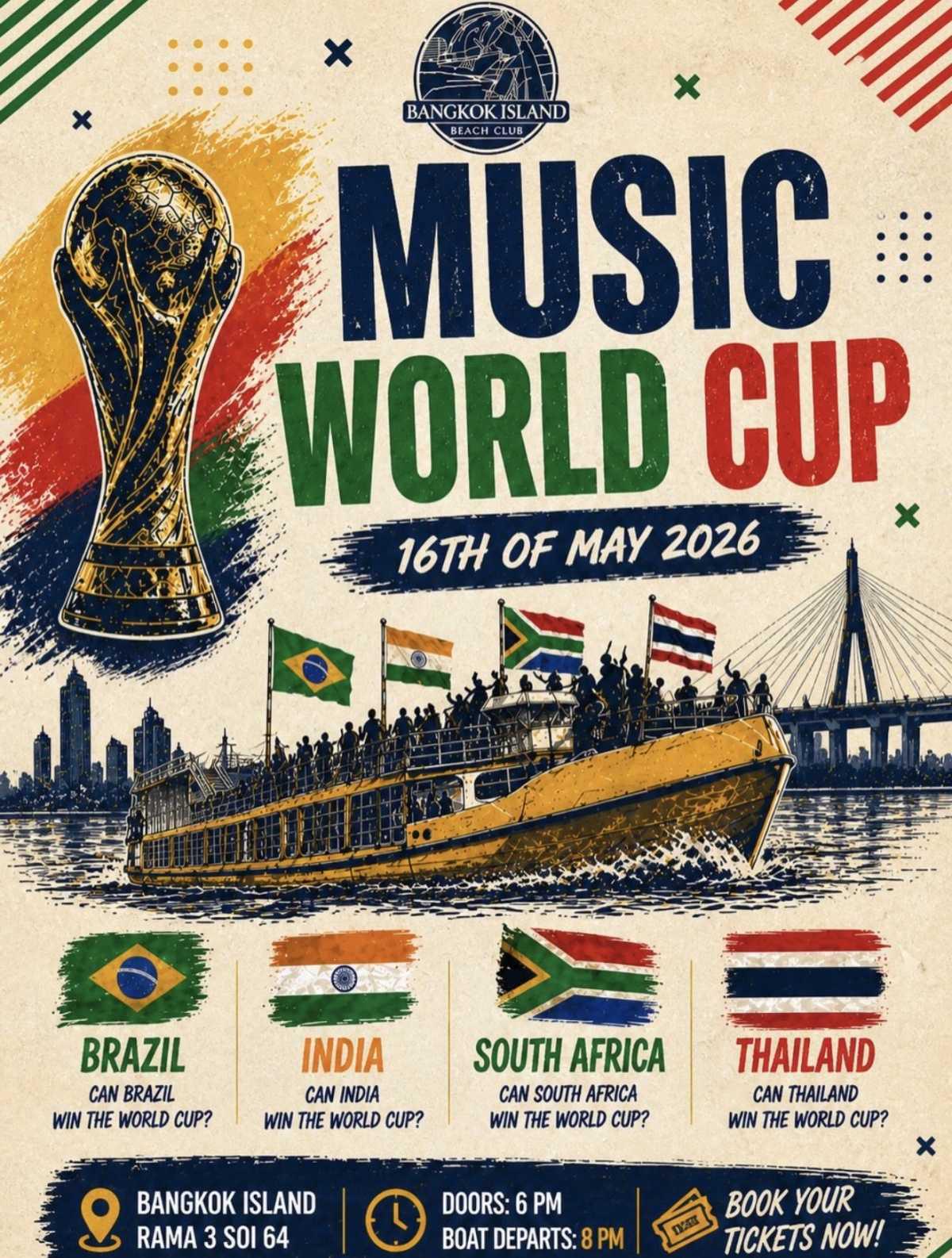 MUSIC WORLD CUP – BANGKOK ISLAND BOAT PARTY 🚤🔥