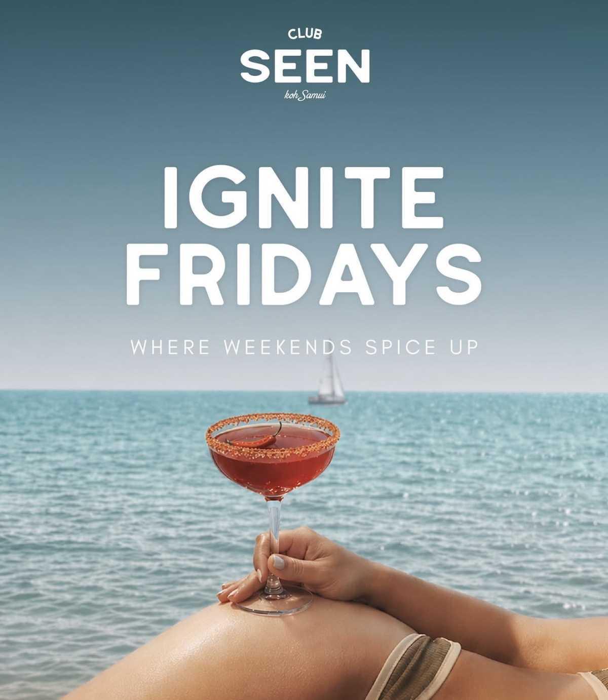 IGNITE FRIDAYS πΈπ₯π΄ CLUB SEEN IGNITE FRIDAYS πΈπ₯π΄ CLUB SEEN