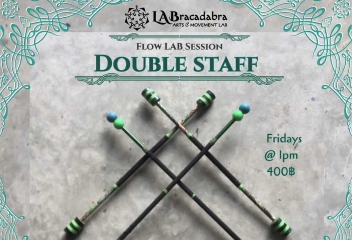Double Staff Flow Lab Session x LABracadabra