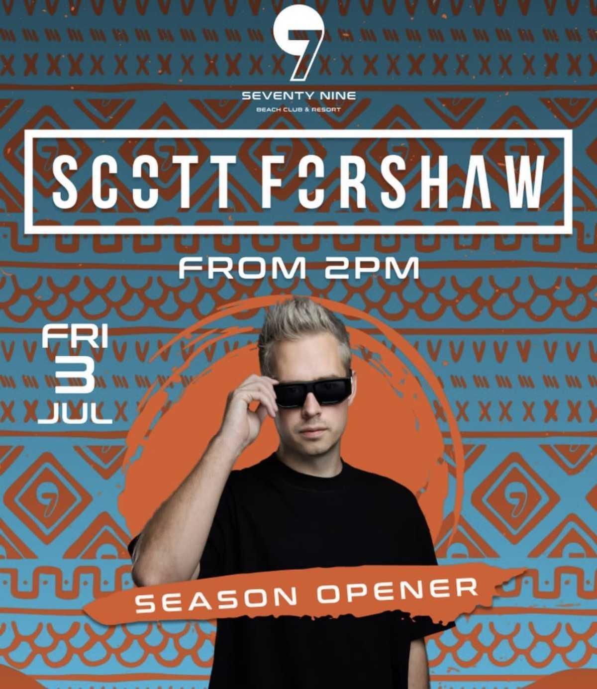 Scott Forshaw – Summer Season Opener at 79 Beach Club