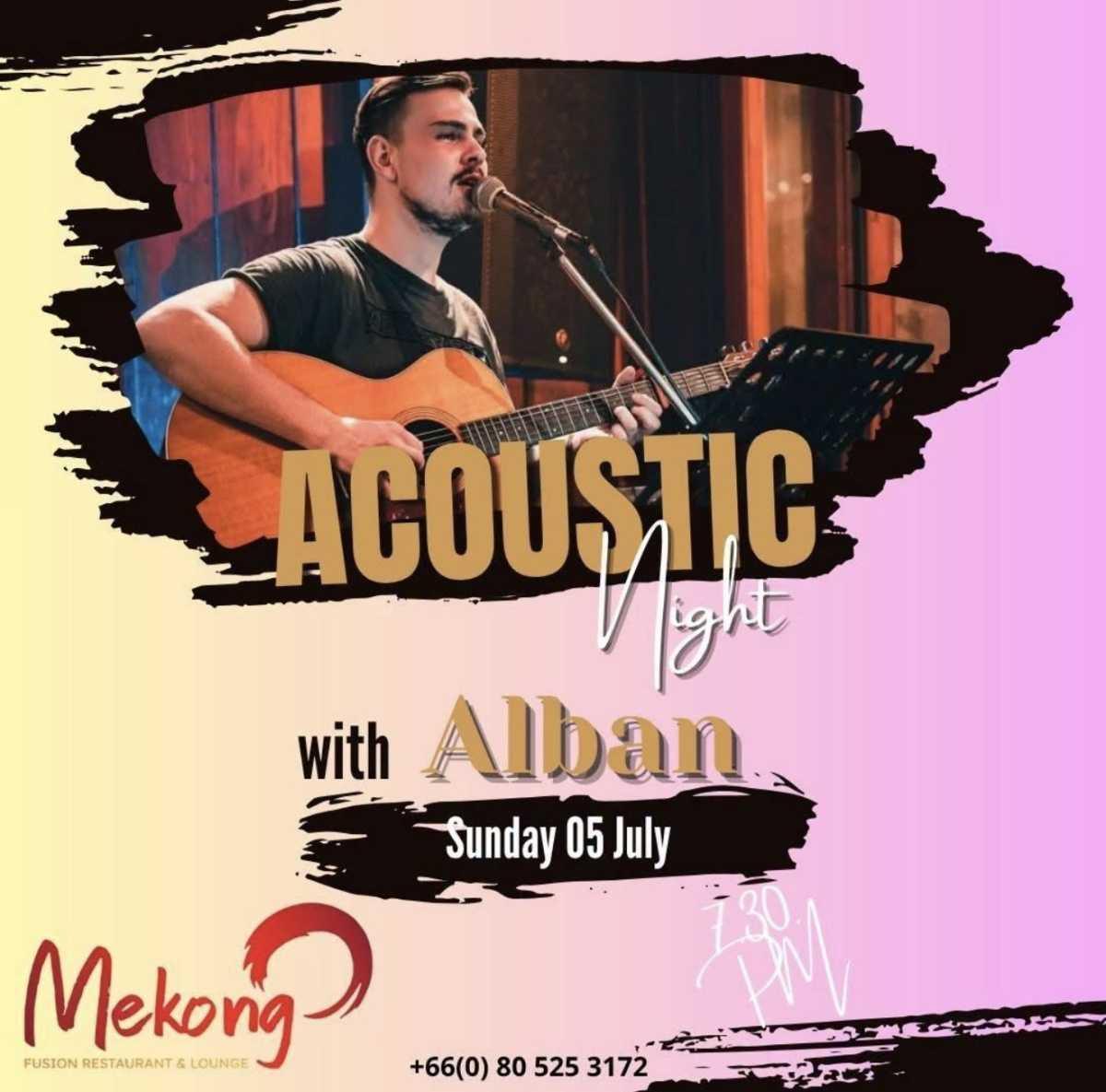  Acoustic Night with Alban 🎸Mekong Fusion Restaurant & Lounge