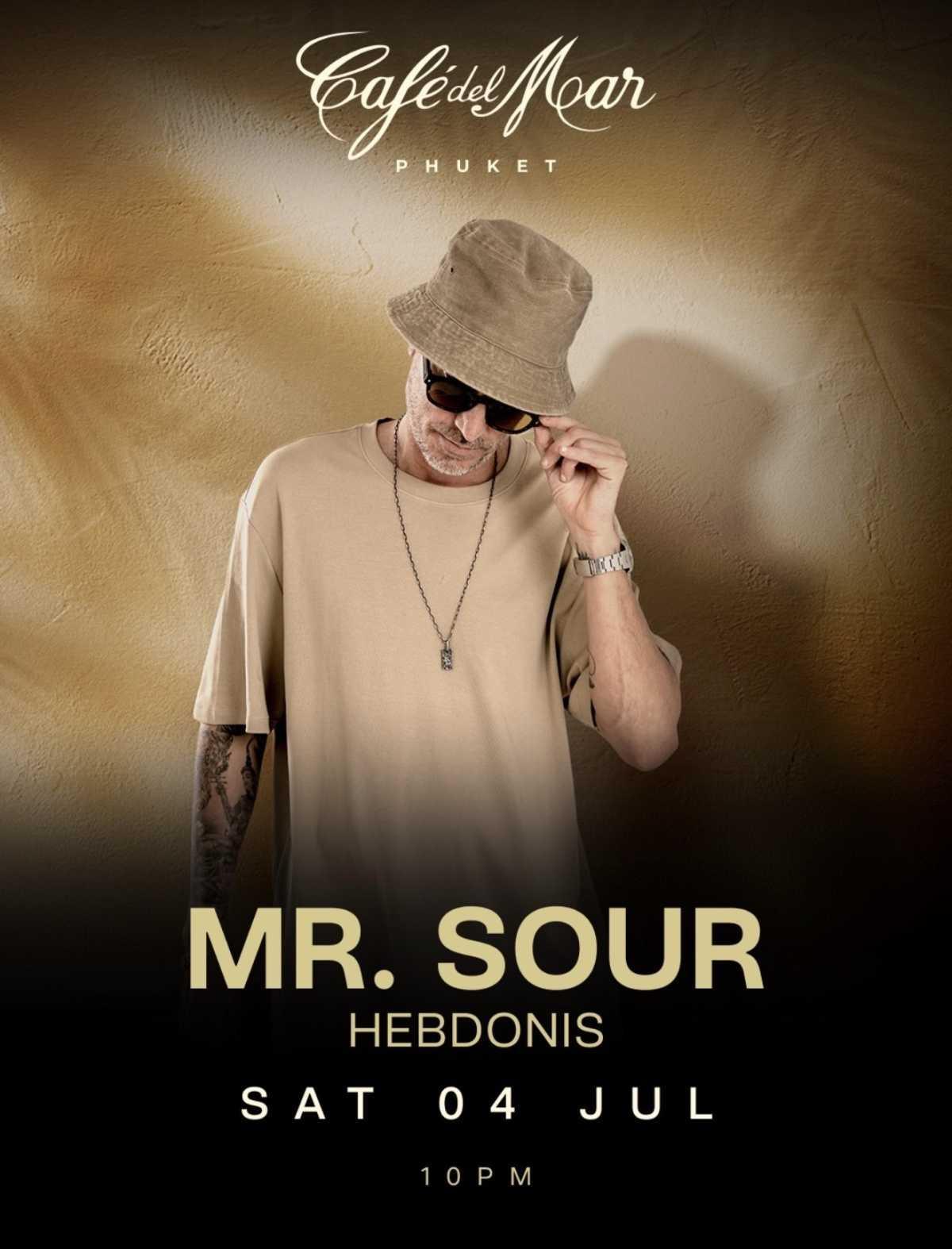🎧 Mr. Sour at Café del Mar Phuket