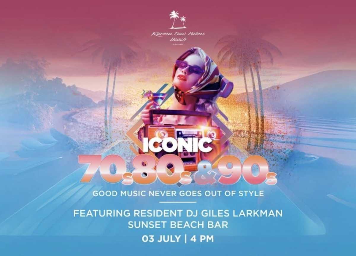 Iconic 70s, 80s & 90s Beach Party 🎶 x Karma Two Palms Beach Iconic 70s, 80s & 90s Beach Party 🎶 x Karma Two Palms Beach