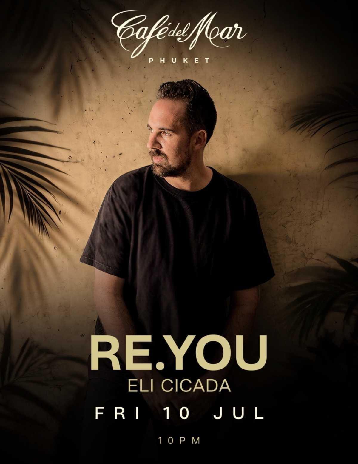RE.YOU featuring Eli Cicada at Café del Mar Phuket