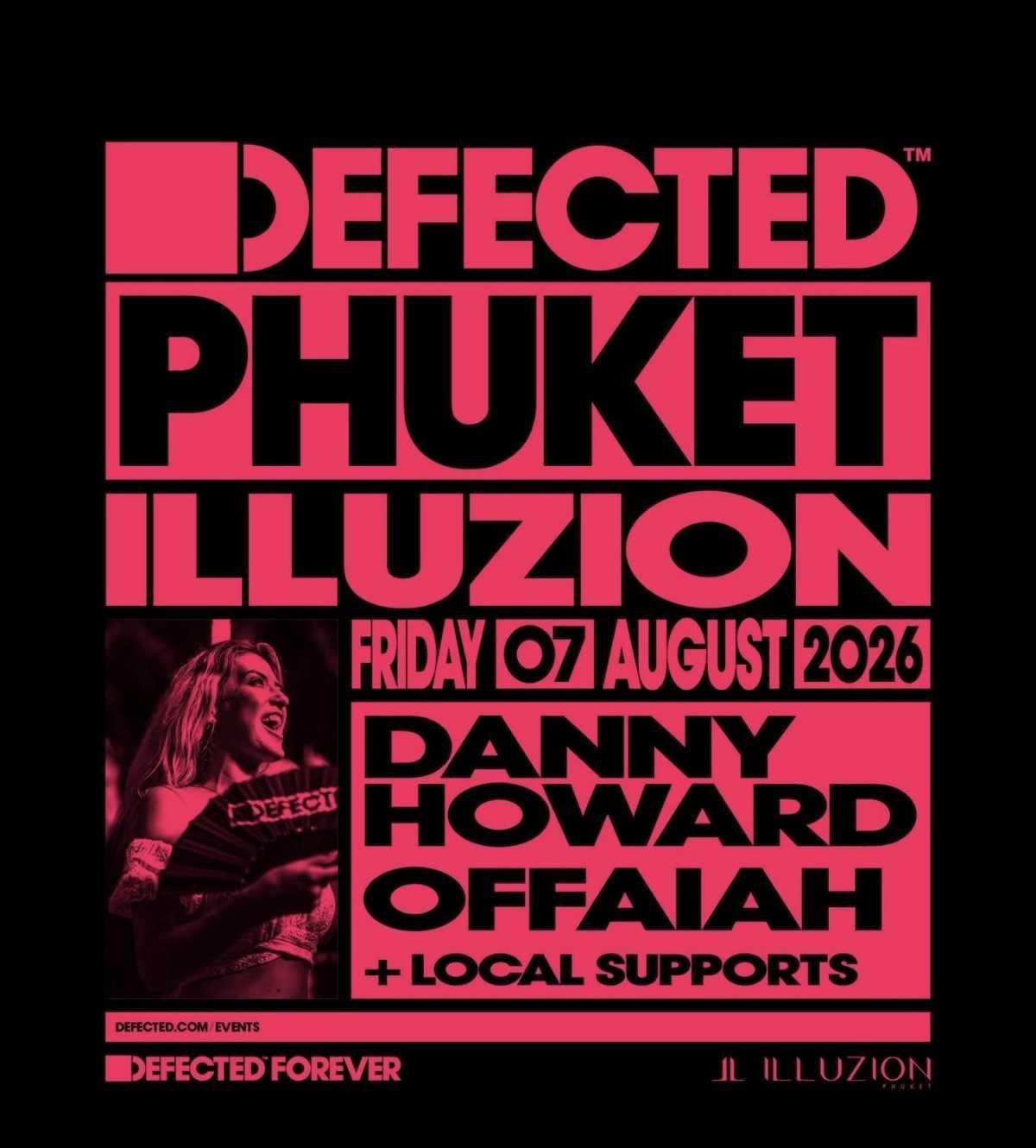 Defected Phuket at Illuzion
