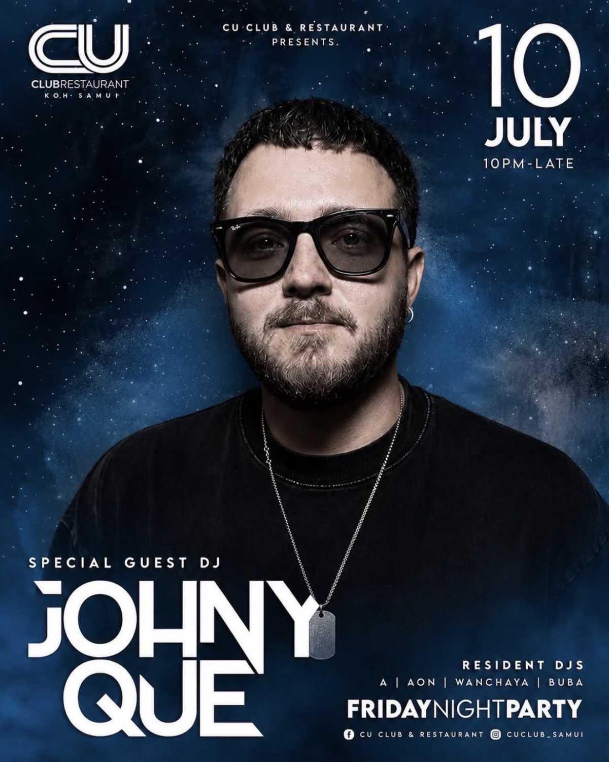 Friday Night Party with Johny Que x CU Club
