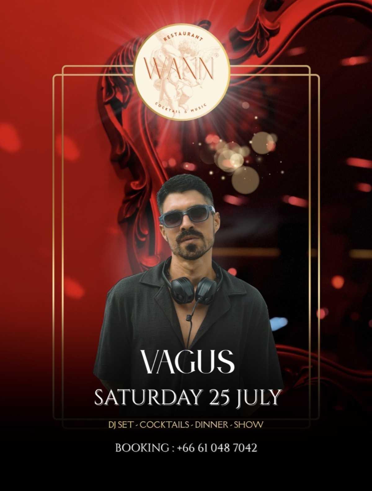 DJ Vagus at WANN Restaurant