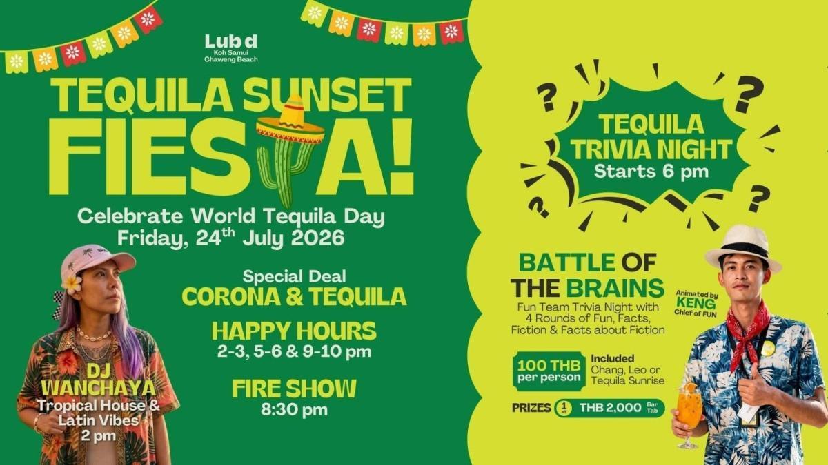 Tequila Sunset Fiesta x Lub d Koh Samui 