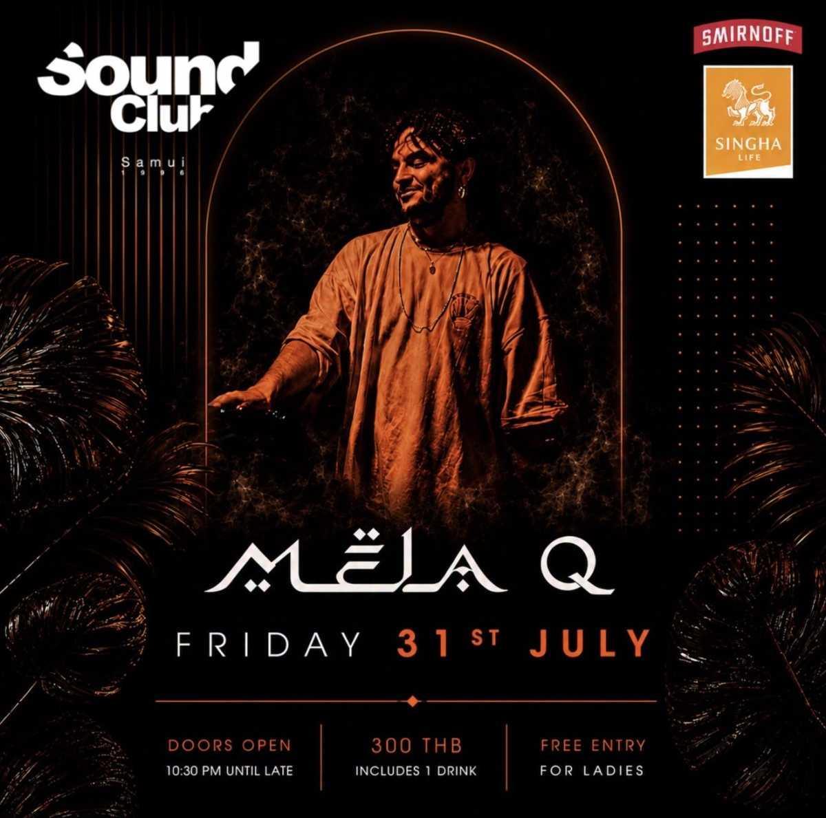 MËLA Q at Sound Club Samui