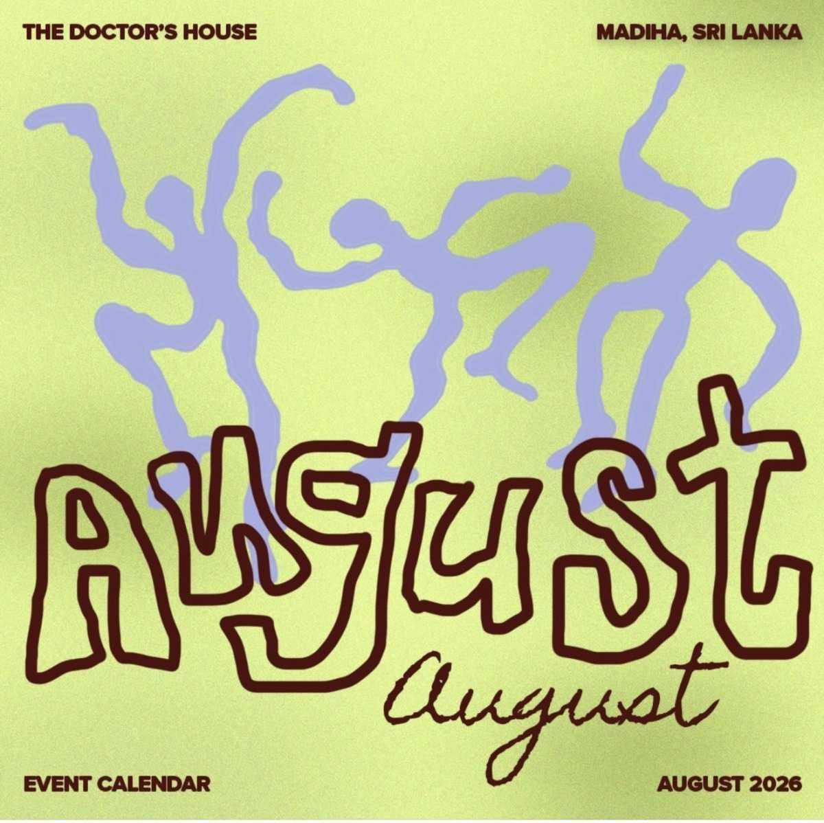 The Doctor’s House – August 2026 Event Calendar