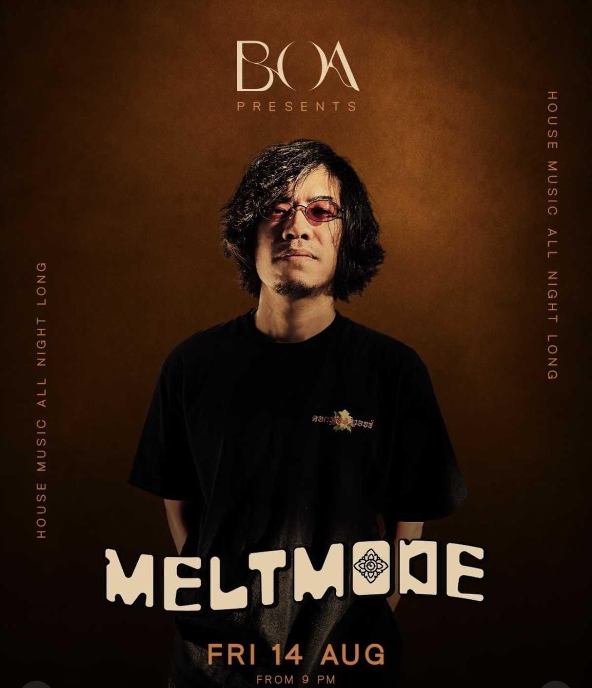 MELTMODE AT BOA PHUKET 🎧🔥