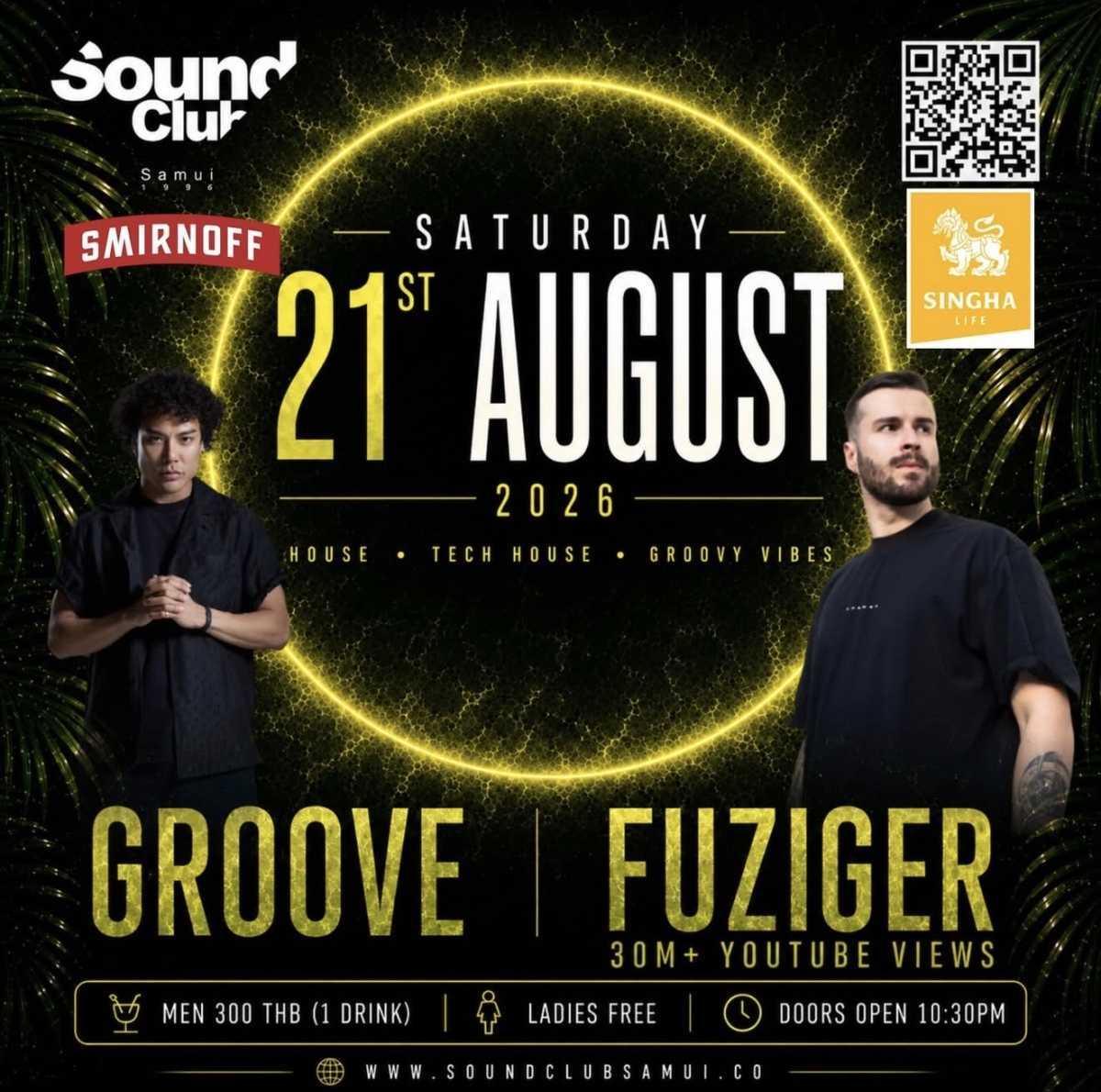 GROOVE × FUZIGER AT SOUND CLUB SAMUI 🔥🎧
