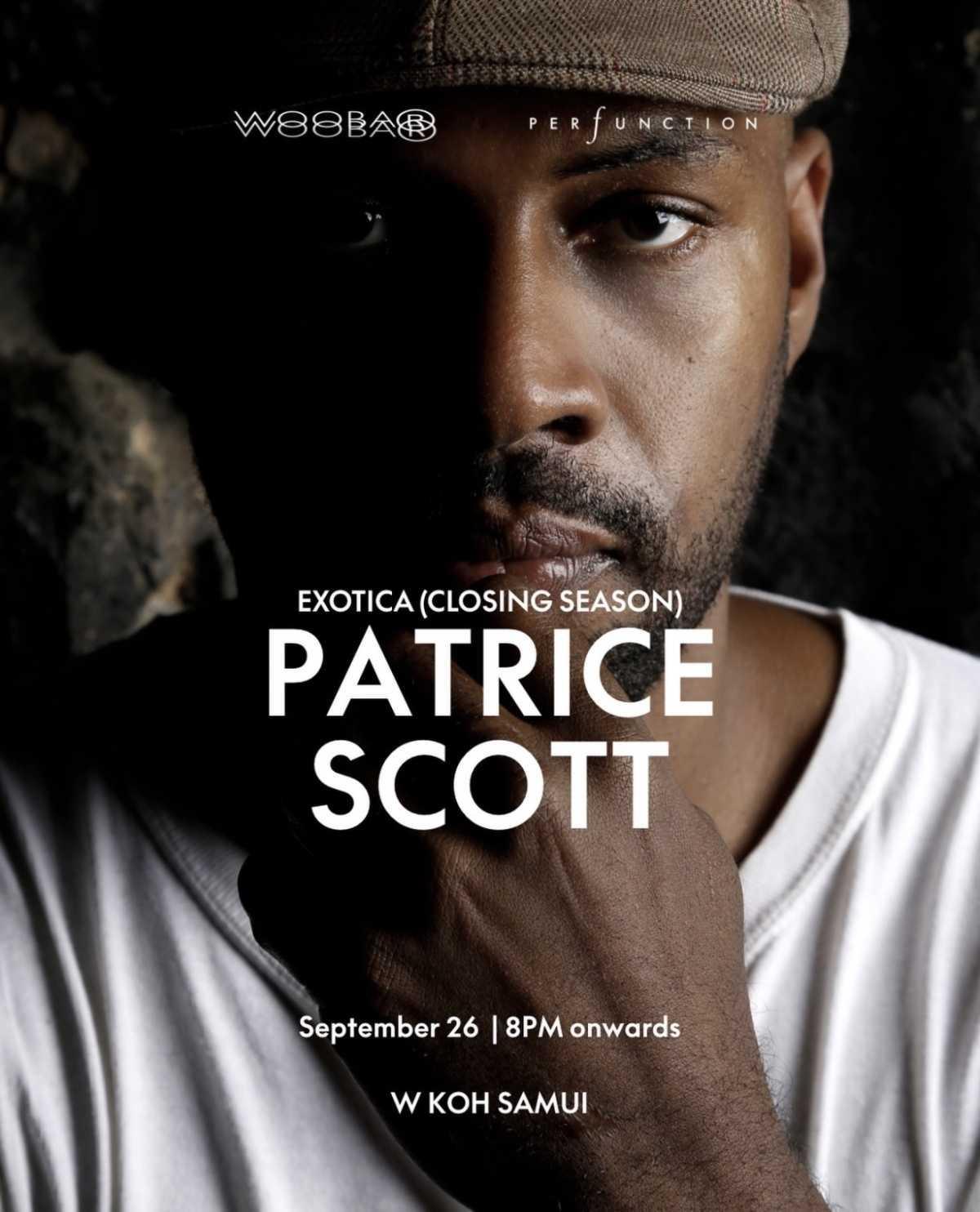 EXOTICA CLOSING SEASON × PATRICE SCOTT EXOTICA CLOSING SEASON × PATRICE SCOTT